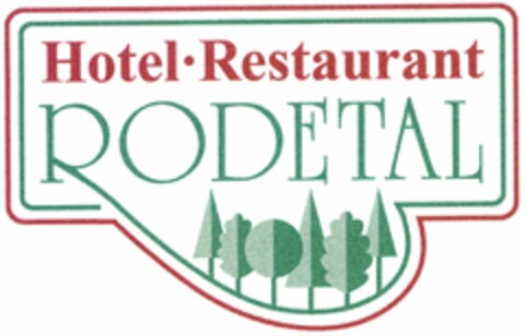 Hotel Restaurant Rodetal Logo (DPMA, 10.10.2005)