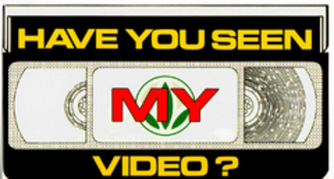 HAVE YOU SEEN MY VID Logo (DPMA, 02.07.1991)