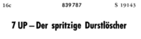 7 UP-Der spritzige Durtstlöscher Logo (DPMA, 13.09.1966)