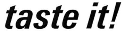 taste it! Logo (DPMA, 22.05.2007)