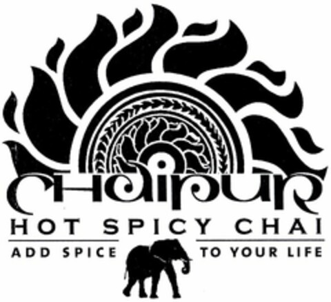 CHAIPUR HOT SPICY CHAI ADD SPICE TO YOUR LIFE Logo (DPMA, 23.01.2004)