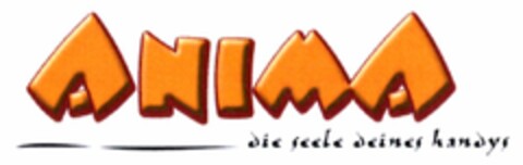 ANIMA - die seele deines handys Logo (DPMA, 12.10.2004)