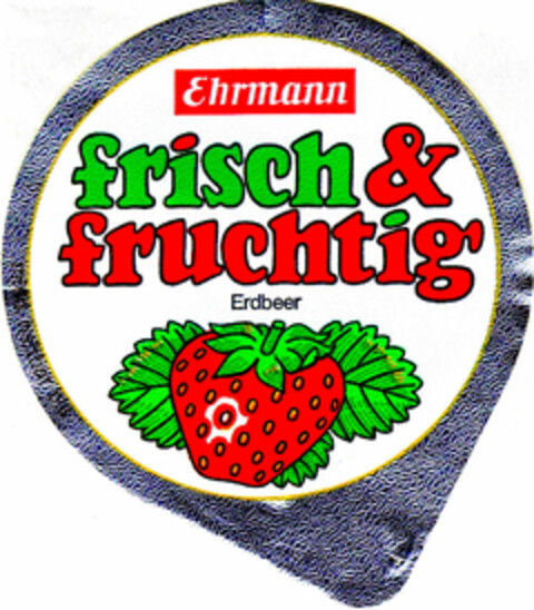 Ehrmann frisch&fruchtig Logo (DPMA, 06/10/1976)