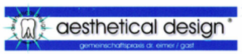 aesthetical design gemeinschaftspraxis dr. eimer/gast Logo (DPMA, 02/16/2000)