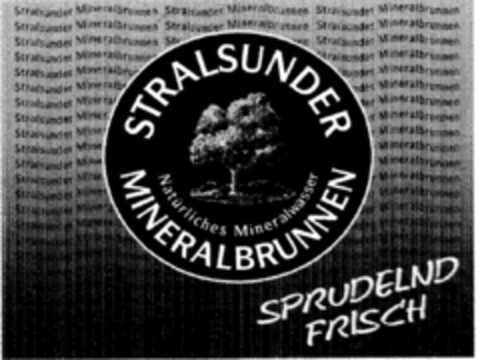 STRALSUNDER MINERALBRUNNEN SPRUDELND FRISCH Logo (DPMA, 01.04.1996)