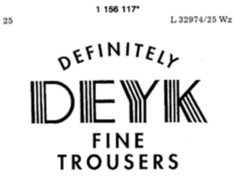 DEFINITELY DEYK FINE TROUSERS Logo (DPMA, 09.12.1989)
