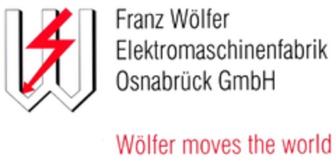 W Franz Wölfer Elektromaschinenfabrik Osnabrück GmbH Wölfer moves the world Logo (DPMA, 01/07/2010)