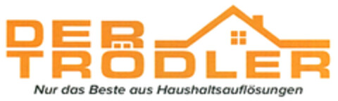 DER TRÖDLER Nur das Beste aus Haushaltsauflösungen Logo (DPMA, 24.08.2021)