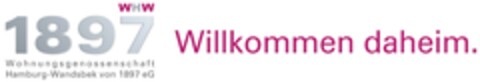 WHW 1897 Wohnungsgenossenschaft Hamburg-Wandsbek von 1897 eG Willkommen daheim. Logo (DPMA, 18.08.2025)