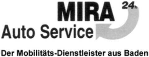 MIRA Auto Service 24 Der Mobilitäts-Dienstleister aus Baden Logo (DPMA, 01/10/2007)