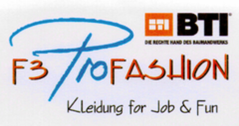 BTI F3 ProFASHION Logo (DPMA, 16.10.1998)