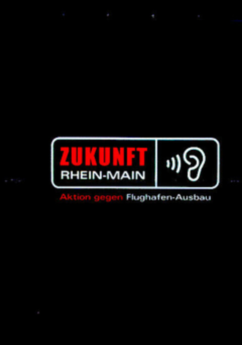 ZUKUNFT RHEIN-MAIN Aktion gegen Flughafen-Ausbau Logo (DPMA, 07.12.2000)