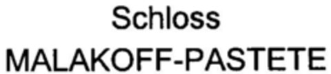 Schloss MALAKOFF-PASTETE Logo (DPMA, 09/27/2001)