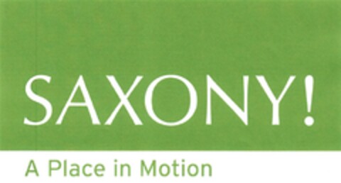 SAXONY! A Place in Motion Logo (DPMA, 03/26/2011)