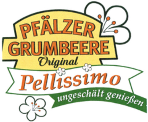 PFÄLZER GRUMBEERE Original Pellissimo ungeschält genießen Logo (DPMA, 19.12.2020)