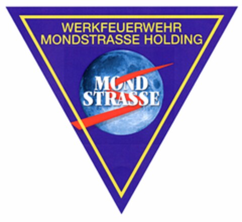 WERKFEUERWEHR MONDSTRASSE HOLDING MONDSTRASSE Logo (DPMA, 15.04.2004)