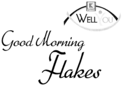 K Classic WELL YOU Good Morning Flakes Logo (DPMA, 05.10.2007)