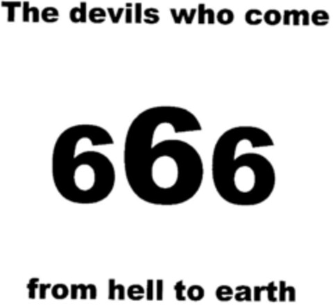 The devils who come 666 from hell to earth Logo (DPMA, 12.05.1998)