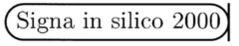 Signa in silico 2000 Logo (DPMA, 20.06.2000)