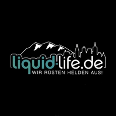 liquid-life.de WIR RÜSTEN HELDEN AUS! Logo (DPMA, 05.05.2010)