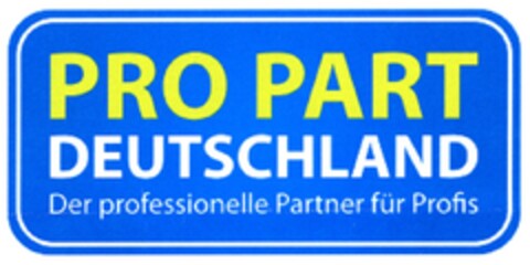 PRO PART DEUTSCHLAND Der professionelle Partner für Profis Logo (DPMA, 29.07.2010)