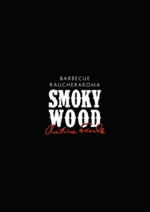 BARBECUE RÄUCHERAROMA SMOKY WOOD Christine Fuchs Logo (DPMA, 12/20/2012)