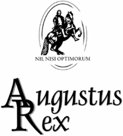 NIL NISI OPTIMORUM Augustus Rex Logo (DPMA, 30.04.2003)