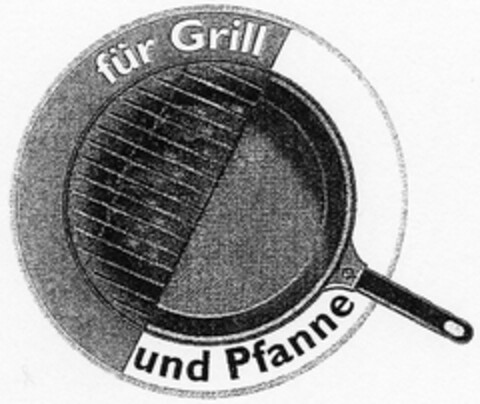 für Grill und Pfanne Logo (DPMA, 09/21/2005)