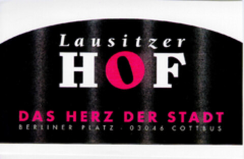Lausitzer HOF DAS HERZ DER STADT Logo (DPMA, 07.11.1994)