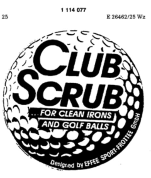 CLUB SCRUB...FOR CLEAN IRONS AND GOLF BALLS Logo (DPMA, 19.02.1987)