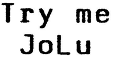 Try me JoLu Logo (DPMA, 02.09.1987)