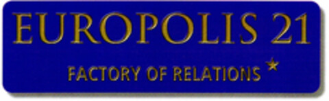 EUROPOLIS 21 FACTORY OF RELATIONS* Logo (DPMA, 02.06.2001)