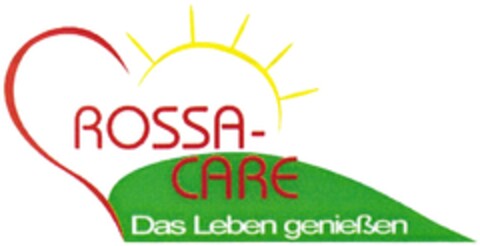 ROSSA-CARE Das Leben genießen Logo (DPMA, 10.07.2009)