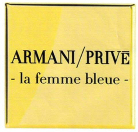 ARMANI/PRIVE - la femme bleue - Logo (DPMA, 14.02.2011)