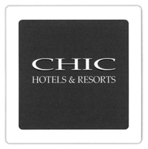 CHIC HOTELS & RESORTS Logo (DPMA, 07.02.2007)