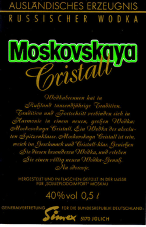 Moskovskaya Cristall AUSLÄNISCHES ERZEUGNIS RUSSISCHER WODKA Logo (DPMA, 29.12.1989)