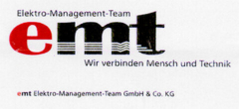 Elektro-Management-Team emt Wir verbinden Mensch und Technik Logo (DPMA, 04/04/2001)