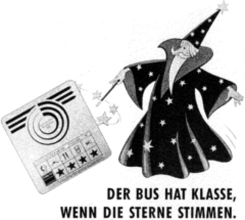 DER BUS HAT KLASSE, WENN DIE STERNE STIMMEN. Logo (DPMA, 04.10.1990)