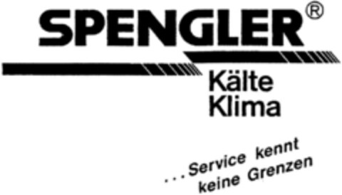 SPENGLER Kälte-Klima ...Service kennt keine Grenzen Logo (DPMA, 07.02.1991)