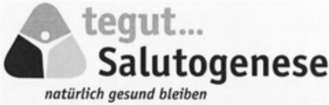 tegut... Salutogenese natürlich gesund bleiben Logo (DPMA, 09/15/2007)