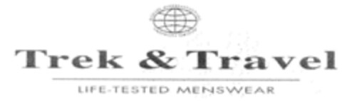 Trek & Travel LIFE-TESTED MENSWEAR Logo (DPMA, 16.04.1999)