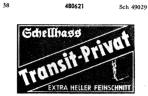 Schellhass Transit-Privat EXTRA HELLER FEINSCHNITT Logo (DPMA, 26.08.1935)