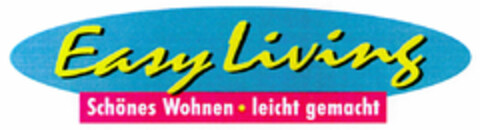 Easy Living Schönes Wohnen · leicht gemacht Logo (DPMA, 07.10.2000)