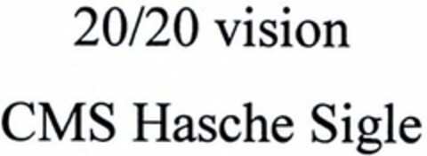 20/20 vision CMS Hasche Sigle Logo (DPMA, 07/11/2003)