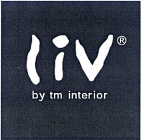 liv by tm interior Logo (DPMA, 02/09/2005)