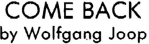 COME BACK by Wolfgang Joop Logo (DPMA, 08/18/1997)