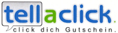 tellaclick. click dich Gutschein. Logo (DPMA, 25.11.2010)