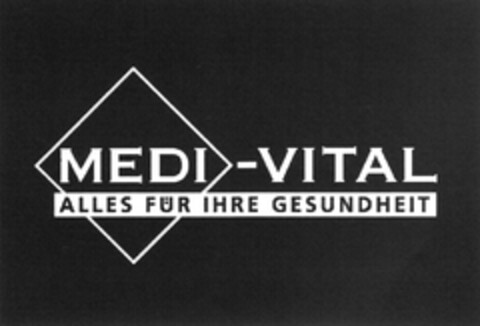 MEDI-VITAL ALLES FÜR IHRE GESUNDHEIT Logo (DPMA, 12.02.2014)