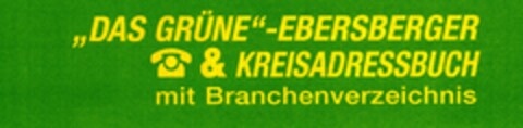 DAS GRÜNE-EBERSBERGER & KREISADRESSBUCH mit Branchenverzeichnis Logo (DPMA, 10.02.2005)