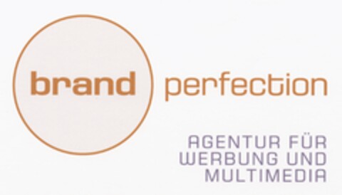 brand perfection AGENTUR FÜR WERBUNG UND MULTIMEDIA Logo (DPMA, 22.04.2006)